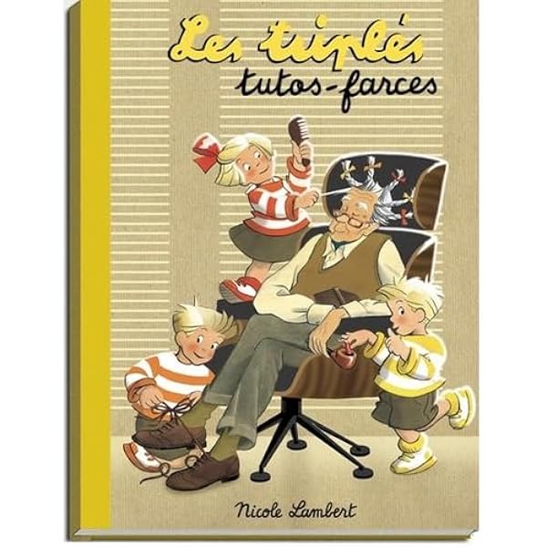 Le grand album des Triplés, tome 1 : Nicole Lambert: Amazon.fr: Books
